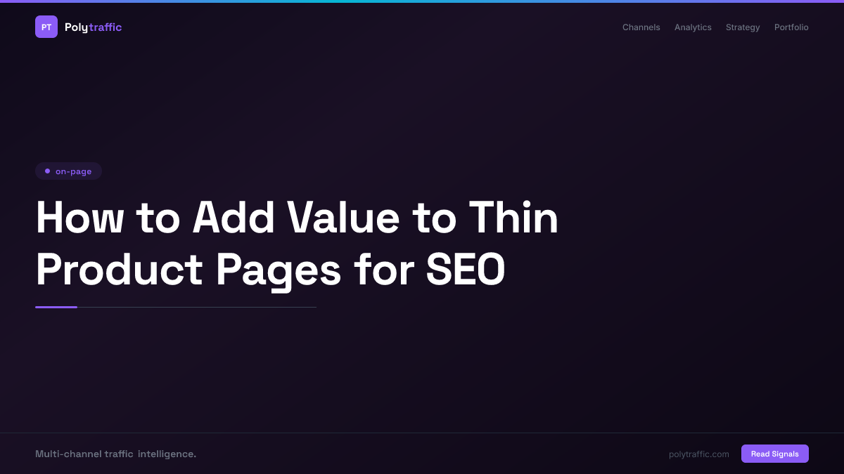 How to Add Value to Thin Product Pages for SEO