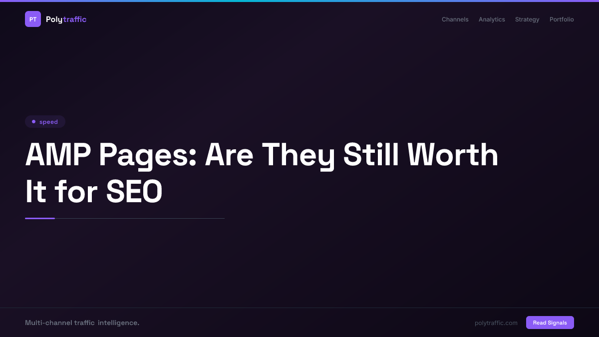 AMP Pages: Are They Still Worth It for SEO