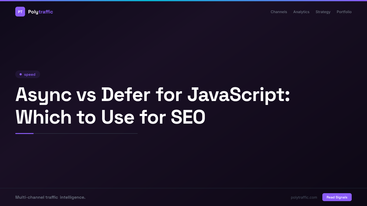 Async vs Defer for JavaScript: Which to Use for SEO