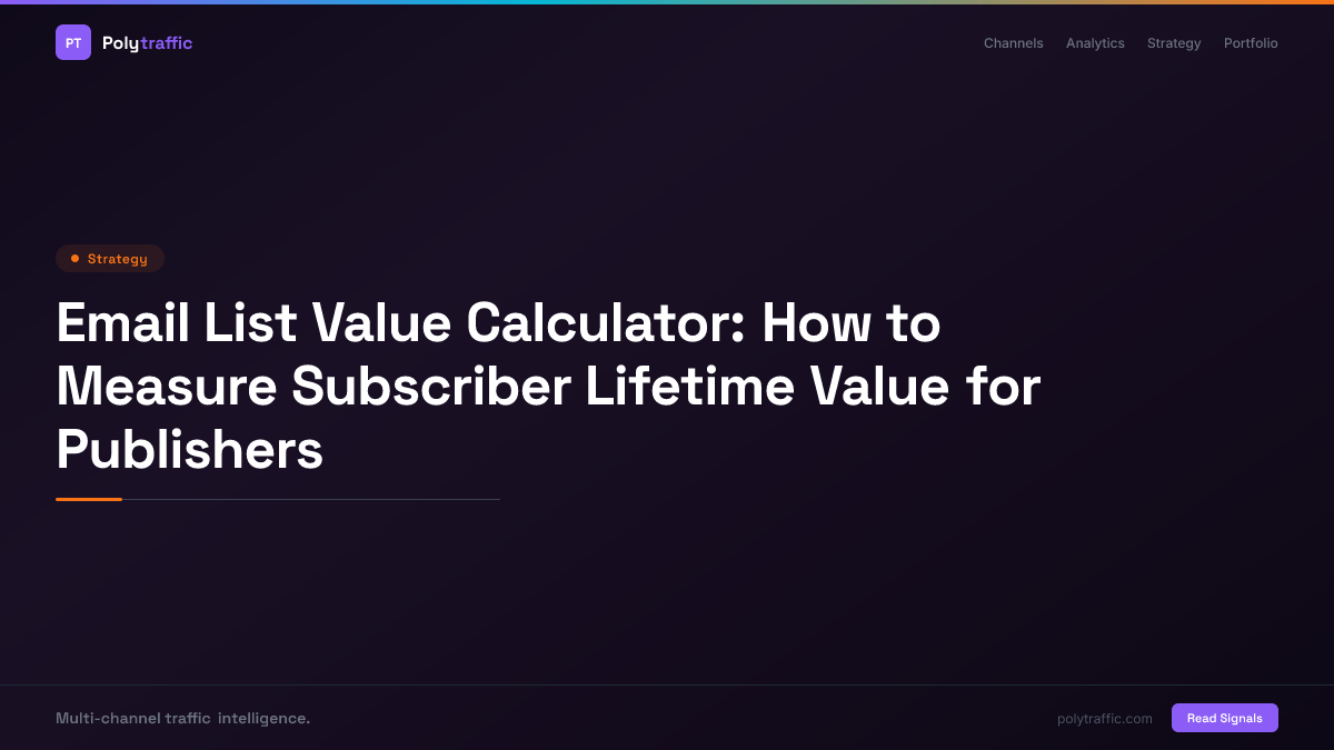 Email List Value Calculator: How to Measure Subscriber Lifetime Value for Publishers