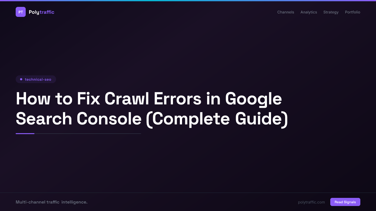 How to Fix Crawl Errors in Google Search Console (Complete Guide)