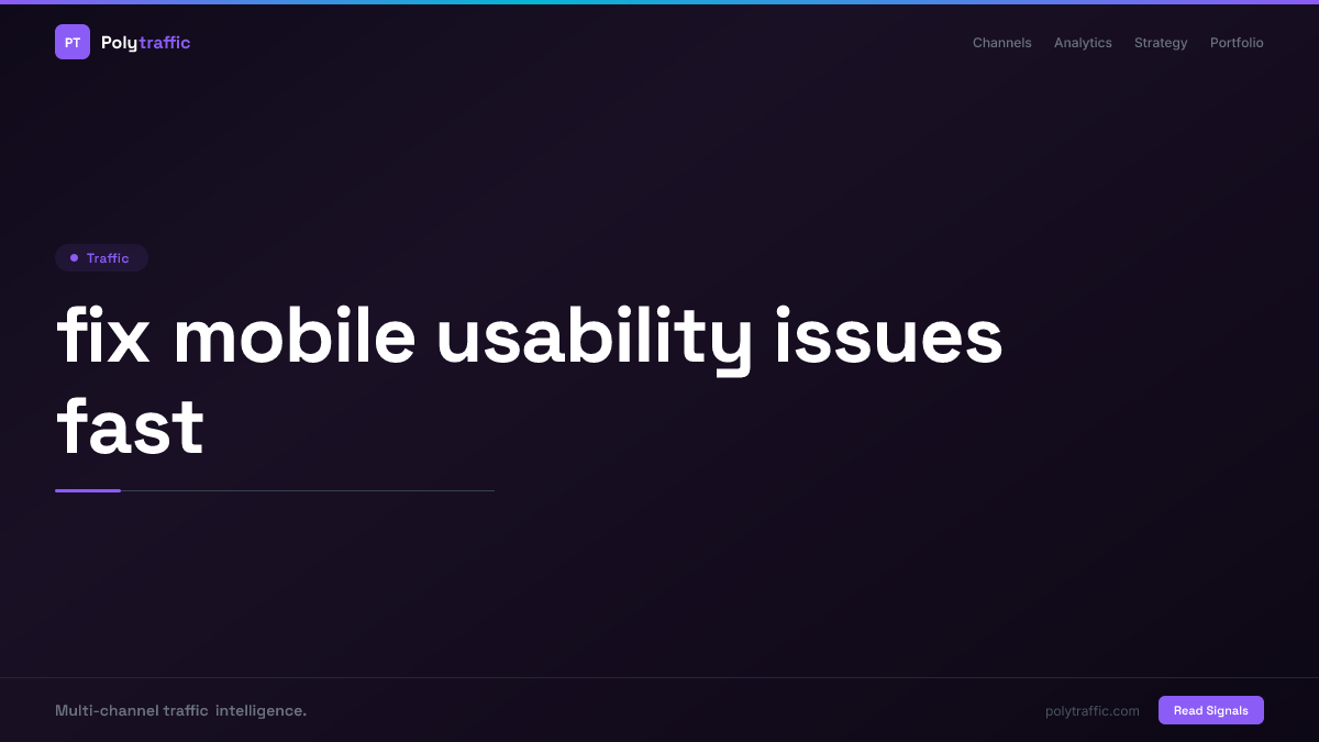fix mobile usability issues fast