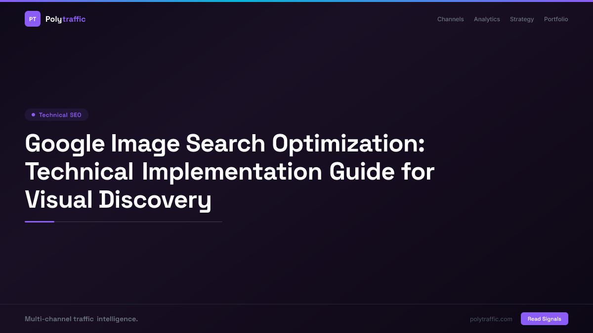 Google Image Search Optimization: Technical Implementation Guide for Visual Discovery