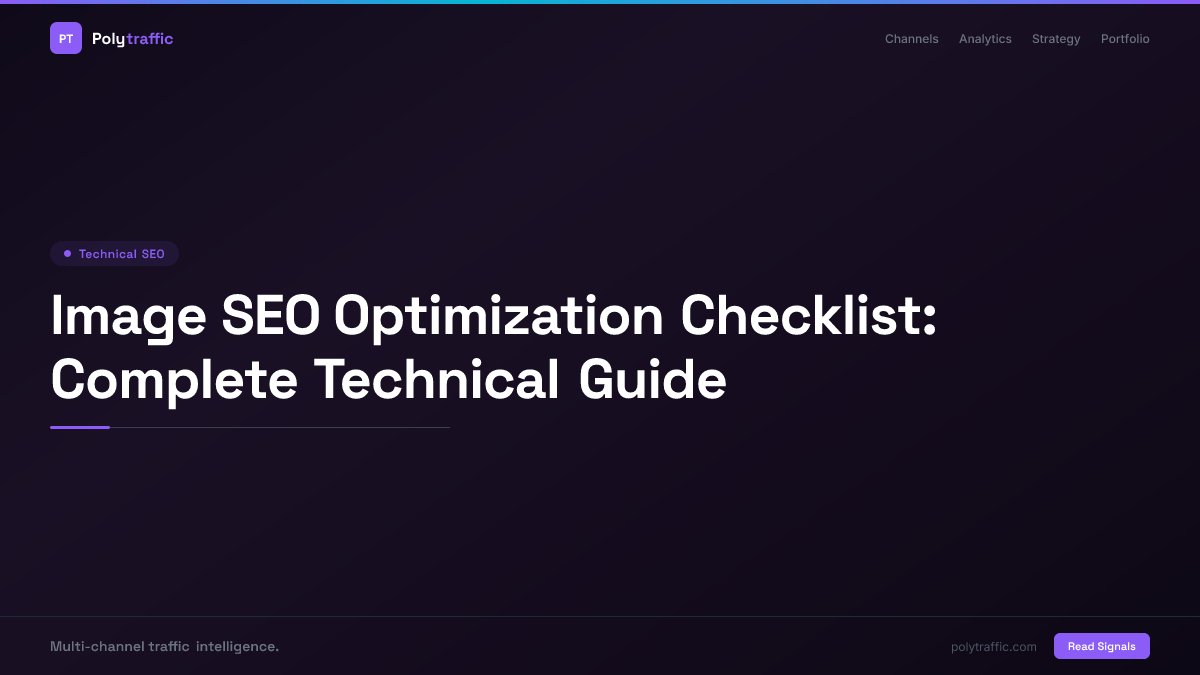 Image SEO Optimization Checklist: Complete Technical Guide
