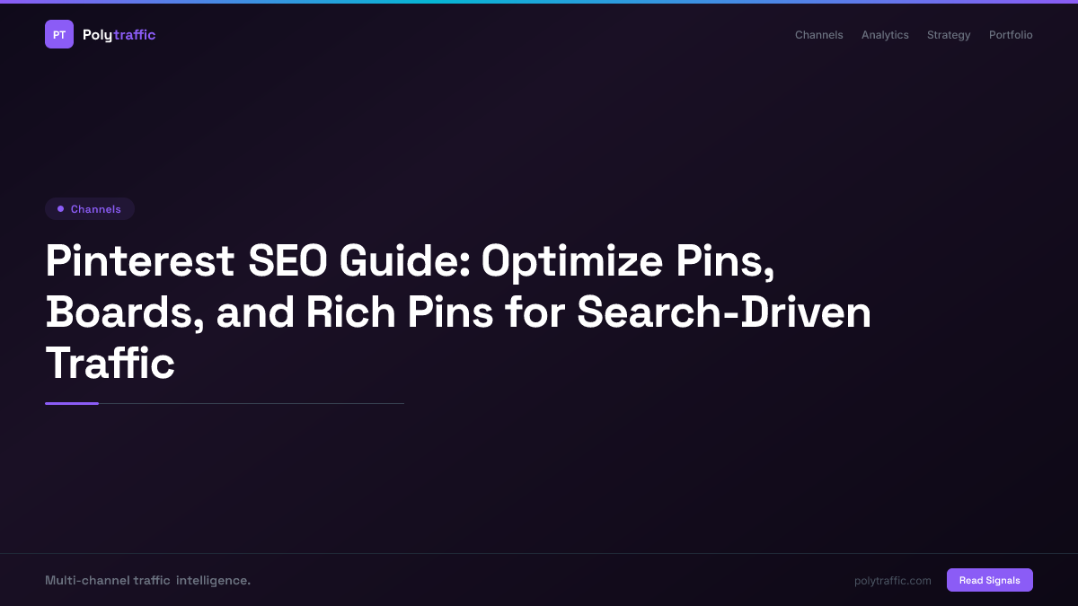 Pinterest SEO Guide: Optimize Pins, Boards, and Rich Pins for Search-Driven Traffic